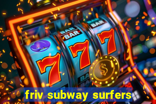 friv subway surfers