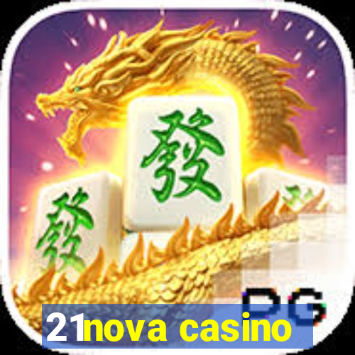 21nova casino