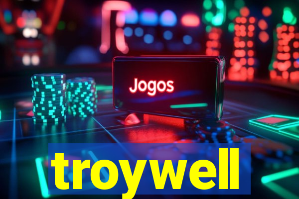 troywell