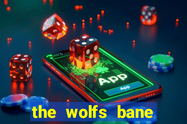 the wolfs bane slot free play