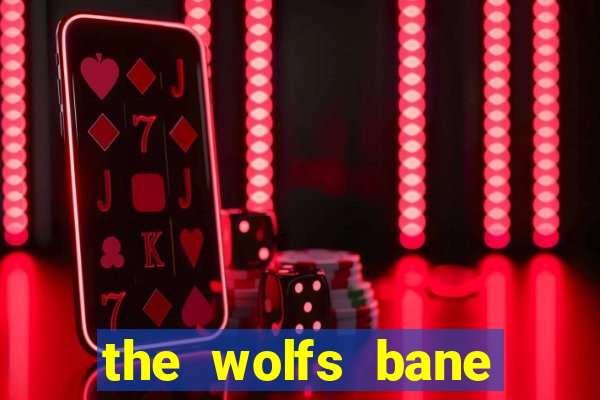 the wolfs bane slot free play