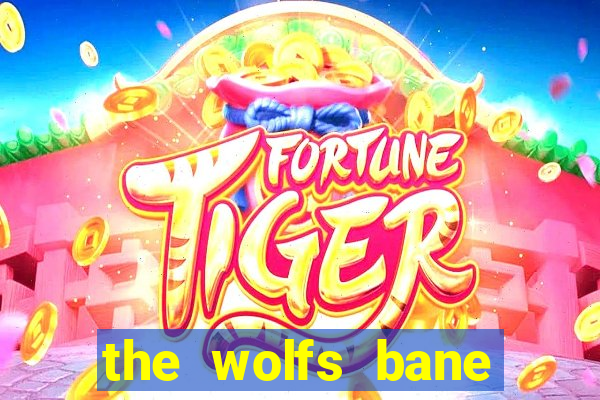 the wolfs bane slot free play