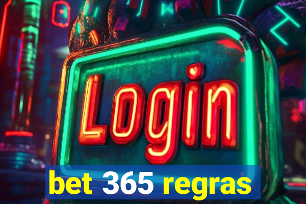 bet 365 regras