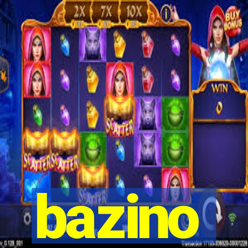 bazino