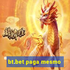 bt.bet paga mesmo