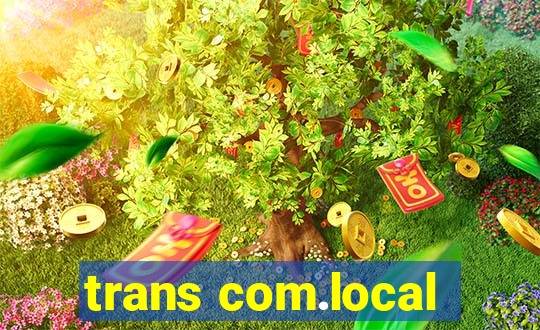 trans com.local