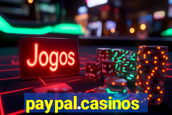 paypal.casinos