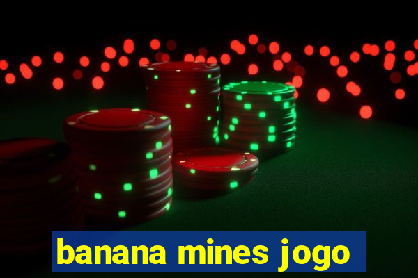 banana mines jogo