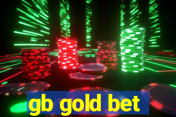 gb gold bet