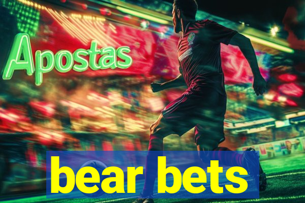 bear bets