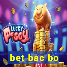 bet bac bo