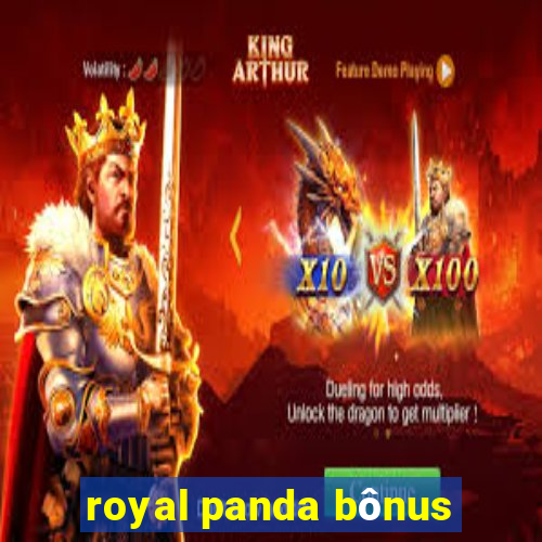 royal panda bônus