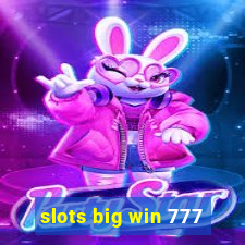 slots big win 777