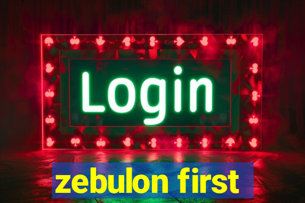 zebulon first