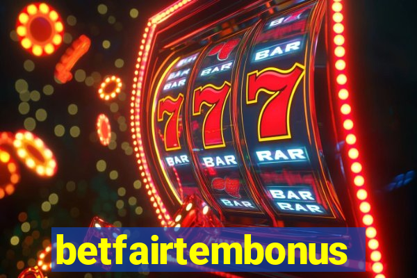 betfairtembonus