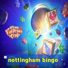 nottingham bingo