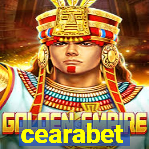 cearabet