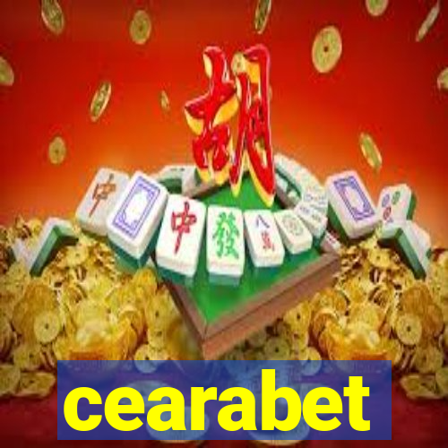 cearabet