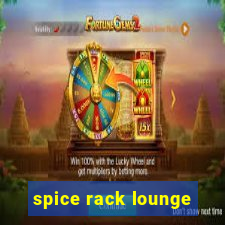 spice rack lounge