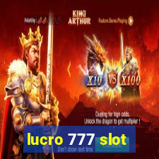 lucro 777 slot