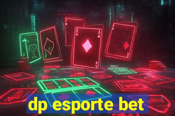 dp esporte bet