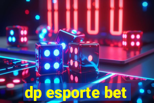 dp esporte bet