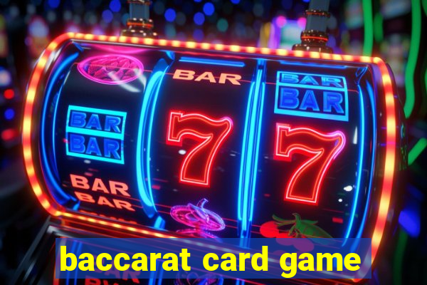 baccarat card game