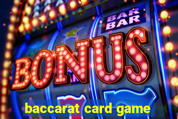 baccarat card game