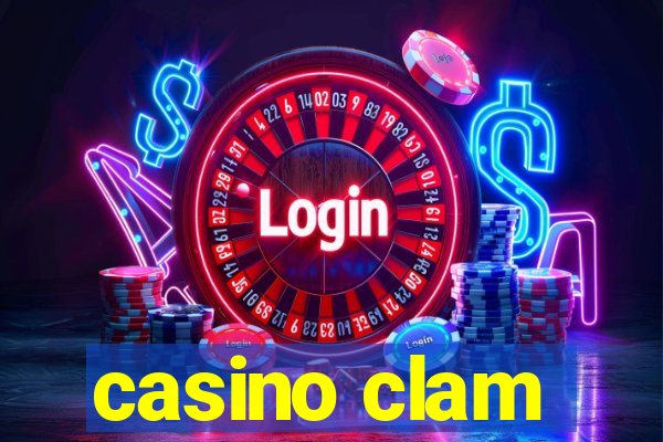 casino clam