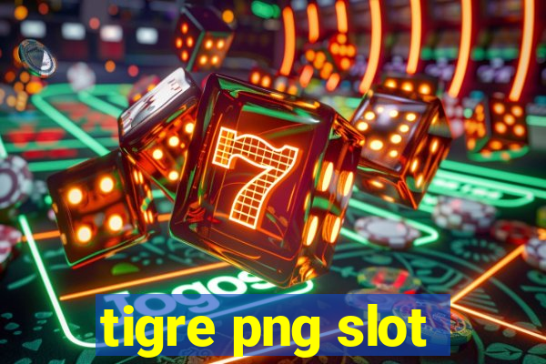 tigre png slot