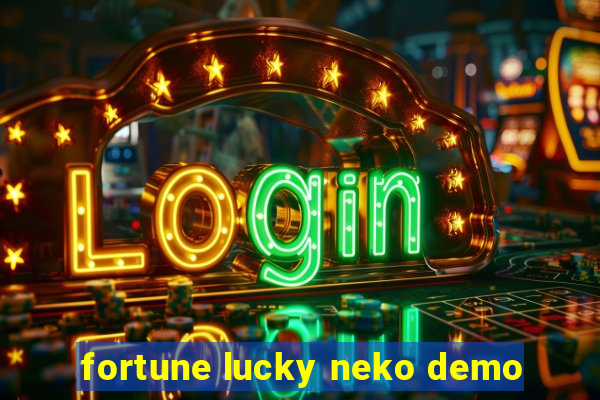 fortune lucky neko demo