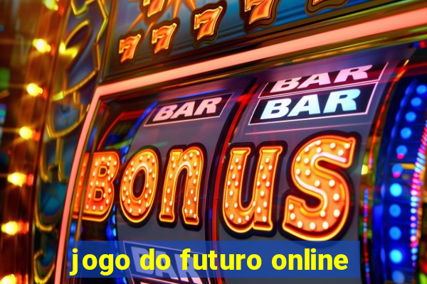 jogo do futuro online