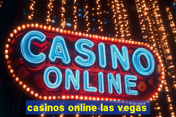 casinos online las vegas