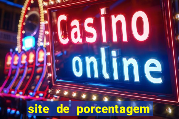 site de porcentagem de jogos slots