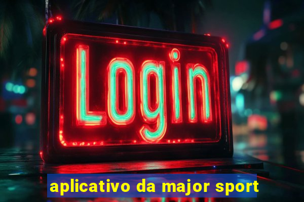 aplicativo da major sport