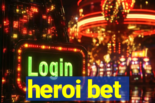 heroi bet