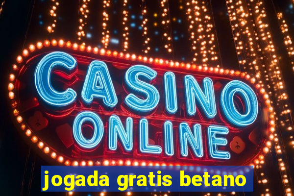 jogada gratis betano