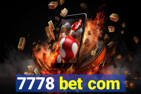 7778 bet com