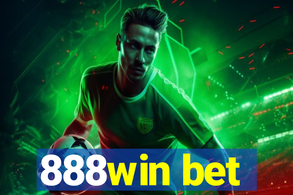 888win bet