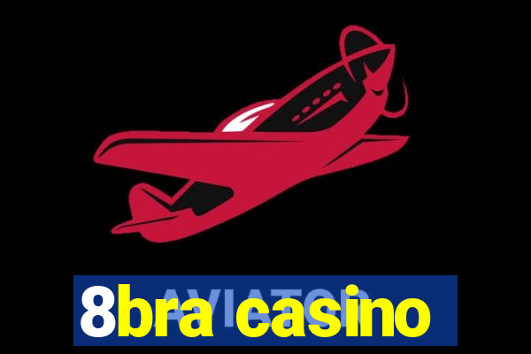 8bra casino