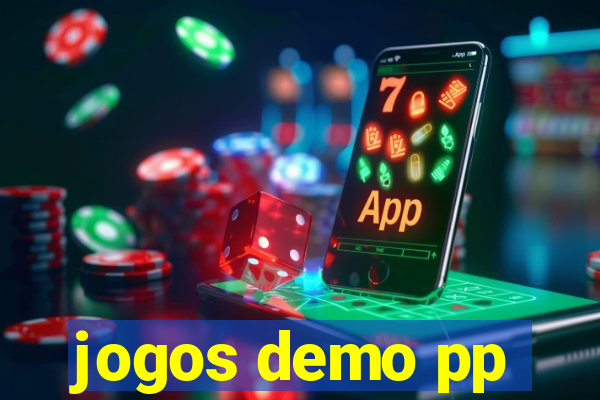 jogos demo pp