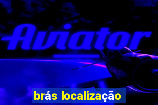 brás localização