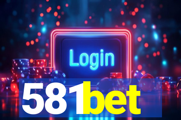 581bet