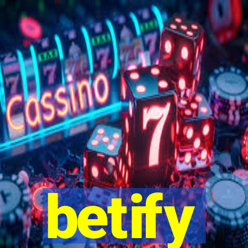 betify