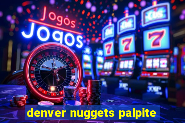 denver nuggets palpite