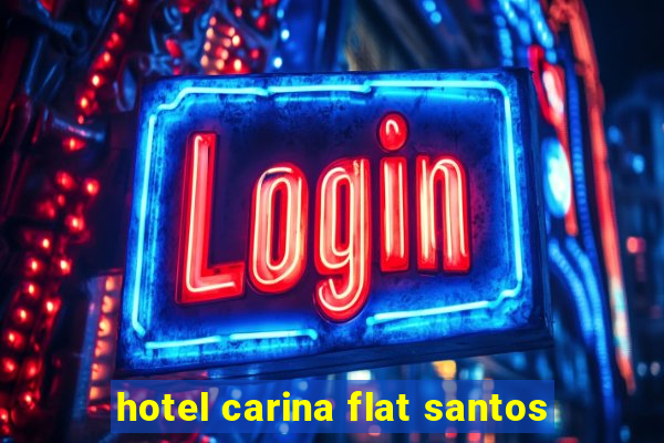 hotel carina flat santos