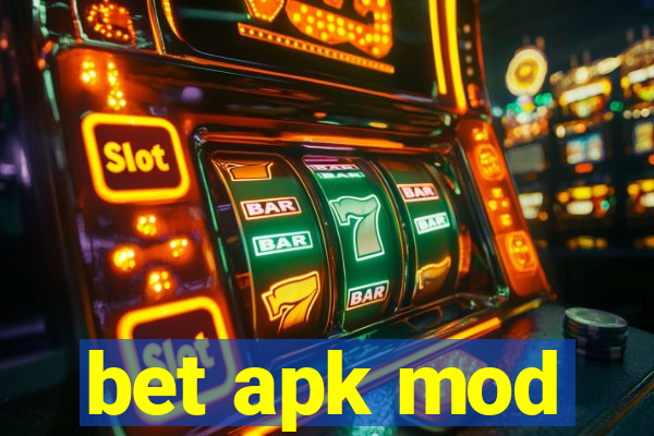 bet apk mod