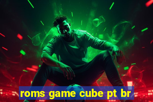 roms game cube pt br