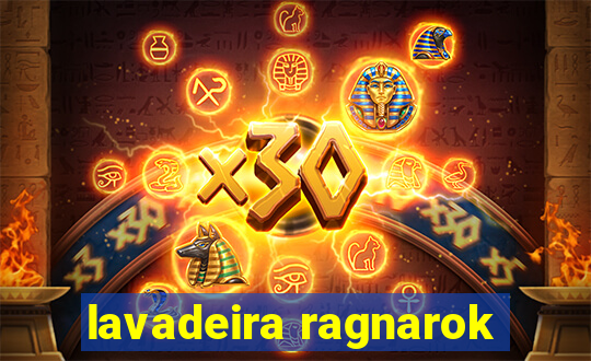 lavadeira ragnarok