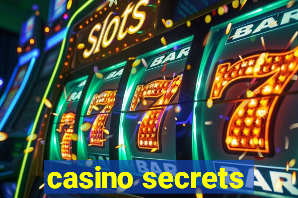 casino secrets